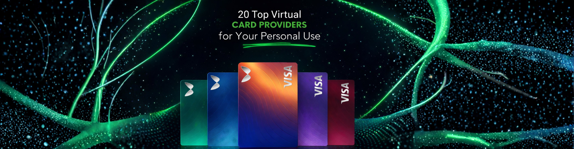 20 Top Virtual CARD PROVIDERS for Your Personal Use