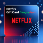 Netflix GiftCard Bangladesh